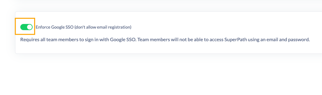 Click the Enforce Google SSO toggle to on