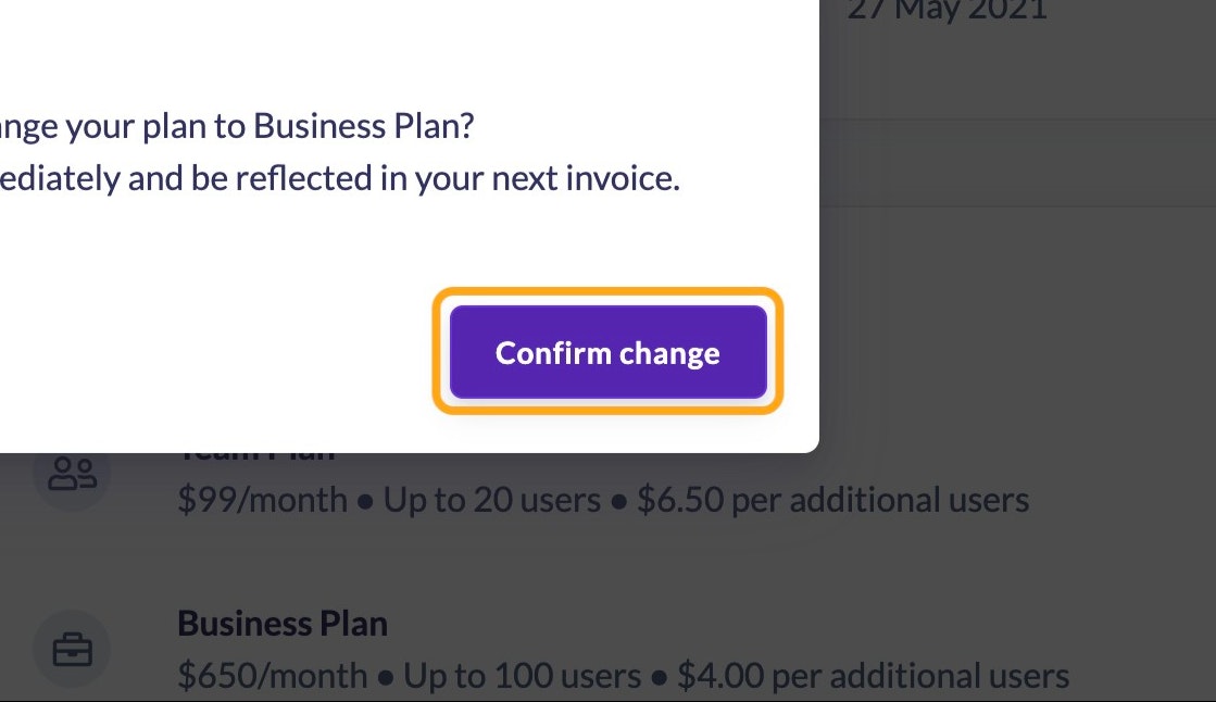 Click on Confirm change to change  plan