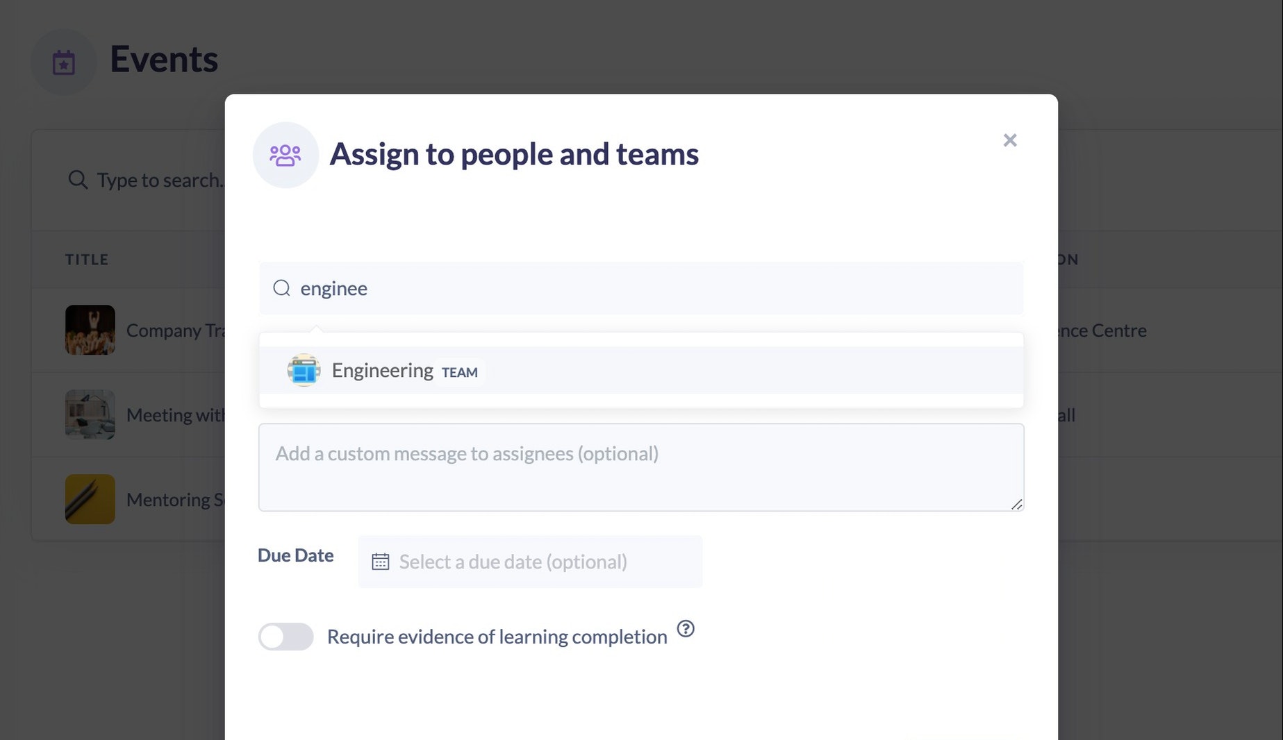 In the popup type the name of the people or the teams that you want to assign this content