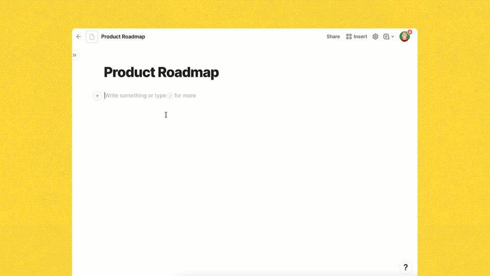 Product roadmap from slash menu.gif