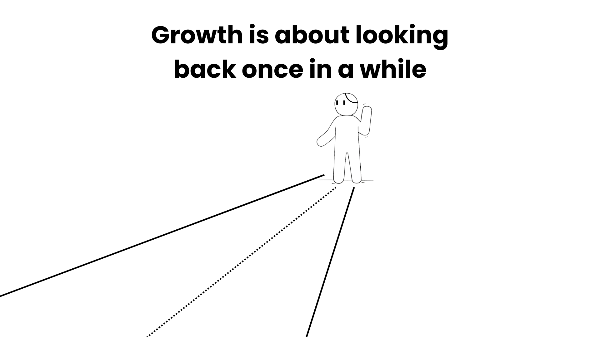 Title: Growth is about looking back once in a while. Description: A human figure is looking back at the road they've walked so far.