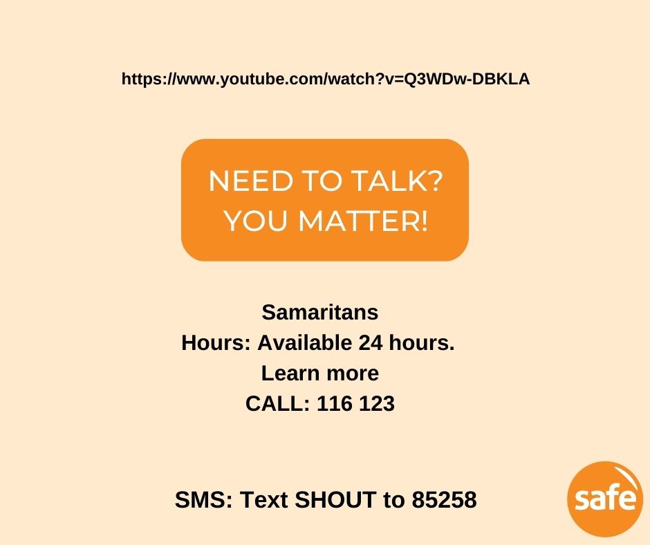 https://www.youtube.com/watch?v=Q3WDw-DBKLA

Need to talk? You matter!

Samaritans
Hours: Available 24 hours.
Learn more
CALL: 116 123

SMS: Text SHOUT to 85258