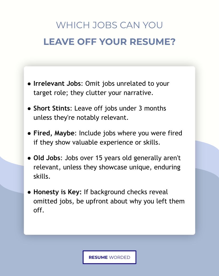 Key advice from a recruiter to consider when deciding whether or not to leave a job off your resume