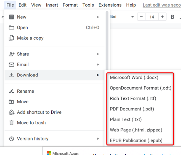 Top of window reads File Edit Insert Format Tools Extension Help. File is highlighted. Drop down menu below file read New Open Make a Copy Share Email Download Rename Move Add Shortcut to Drive
Move to Trash Version History. Download is highlighted and pop out menu reads .docx, ODF, .rtf, .pdf, .txt, .html, zipped,.epub. 