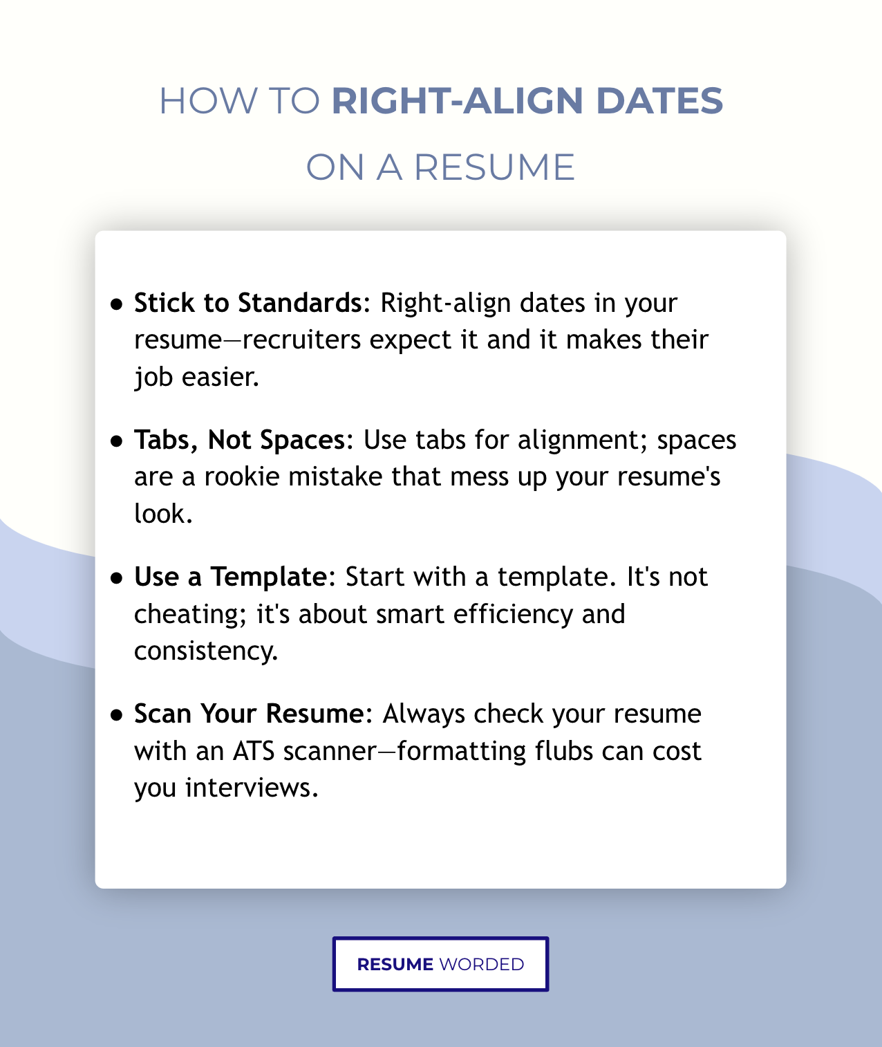 How to Right-Align Dates for a Professional Looking Resume (and Why)