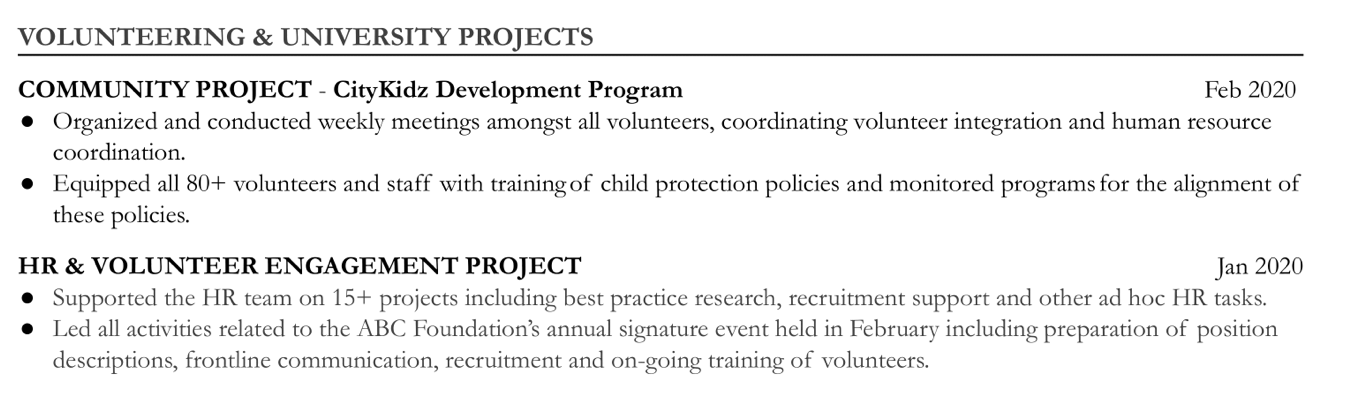 You can use bullet points in any section of your resume, including projects, volunteering, and other activities