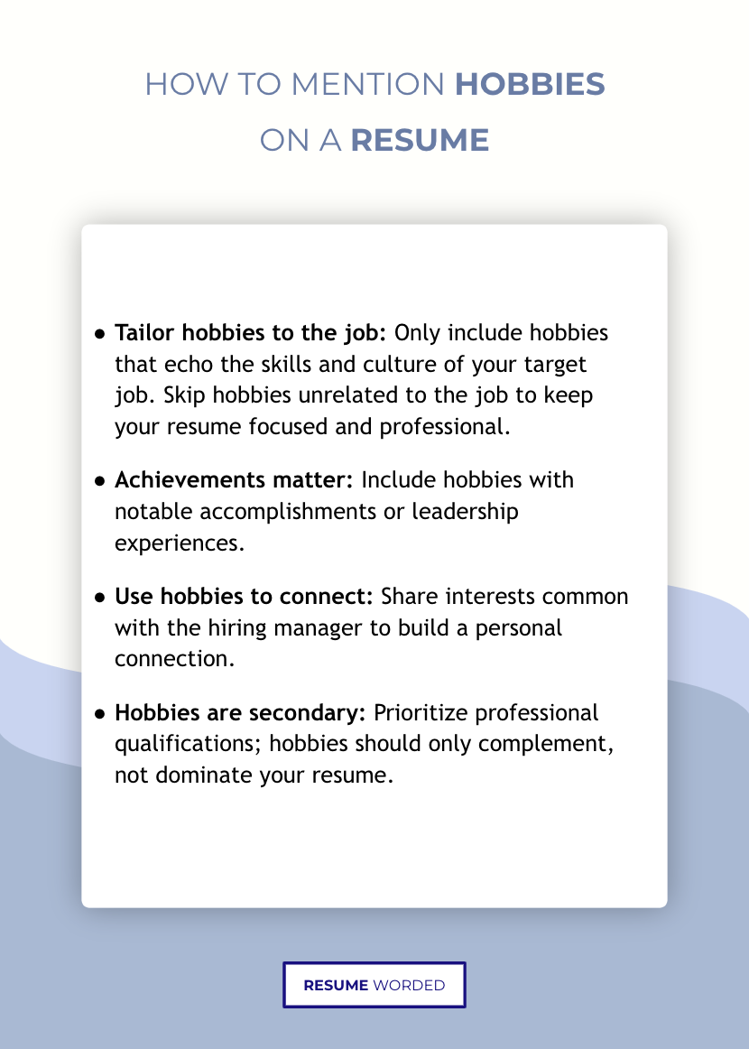 Key advice from a recruiter to keep in mind when deciding which hobbies (if any) to include on a resume