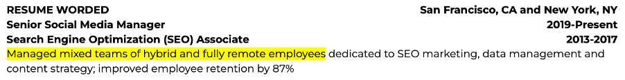 Include accomplishment related to managing remote teams and using digital tools