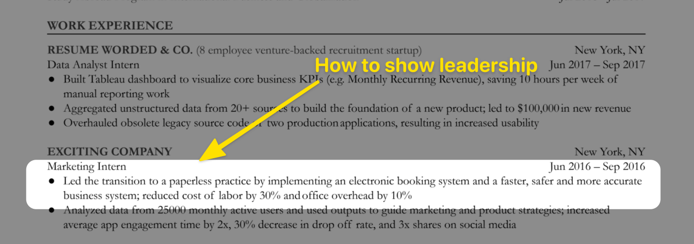 An example from a resume on how to show leadership skills; discuss how you led a project which resulted in demonstrable impact to your company.